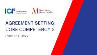 MasterClass by Master Coaches: Lyssa deHart, MCC - Agreement Setting with Core Competency 3