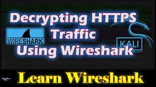 Decrypting HTTPS Traffic Using Wireshark 2024 //Cybersecurity