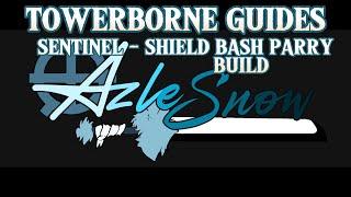 Towerborne Guide | Sentinel - Shield Bash Parry Build