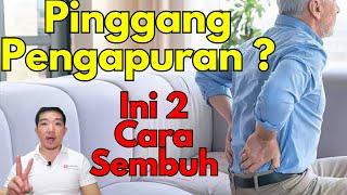 Pinggang pengapuran ? Ini 2 cara buat sembuh !!