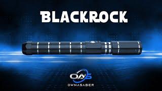 OwnASaber The BlackRock Lightsaber Showcase1