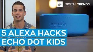 Best Alexa Hacks - Amazon Echo Dot Kids