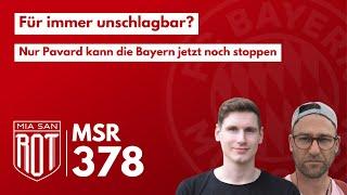 FC Bayern Podcast – MSR378 – Unschlagbar? Nur einer kann den FCB jetzt noch stoppen