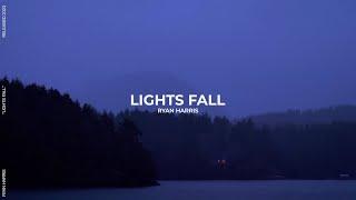 "Lights Fall" Ryan Harris (Official Lyric Video) 