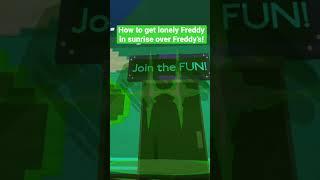 How to get lonely Freddy in sunrise over Freddy’s! Roblox tips  #fnaf #roblox #shortsfeed