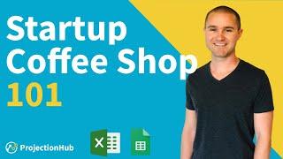 Starting a Coffee Shop 101 (Financials you NEED to know!)