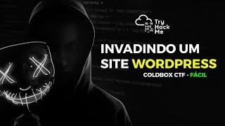 Invadindo um site WordPress na prática (Coldbox CTF)