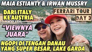 MAIA & IRWAN MUSSRY : ITALY KE AUSTRIA!! COFFEE BREAK DI TENGAH DANAU & LUNCH DI KASTIL PUNCAK BUKIT