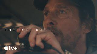 The Lost Bus — Official Teaser | Apple TV+