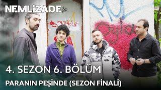 Nemlizade 4. Sezon 6. Bölüm | Paranın Peşinde (Sezon Finali) #sokağınkomedisi