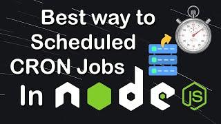 How to Create, Schedule, and Run CRON Jobs in Node JS | Best Way to Schedule Cron Job in Node JS