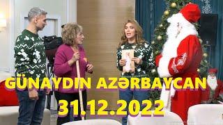 Günaydın Azərbaycan 31.12.2022 Tam veriliş / Gunaydin Azerbaycan 31.12.2022 Tam verilish