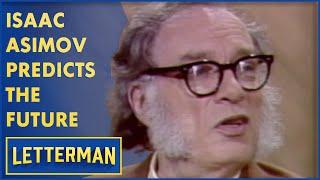 Isaac Asimov's Vision Of The Future | Letterman