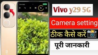 Vivo Y29 5G camera settings | Vivo Y29 5G camera setting kaise kare | #video