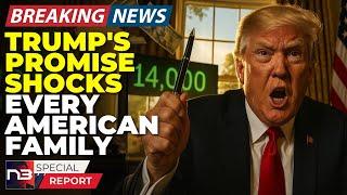 BREAKING: Trump Just Promised Every Family Something That'll Make Your Jaw Drop to the Floor