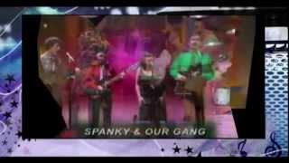 SPANKY and OUR GANG - "SUNDAY WILL NEVER BE THE SAME"   1967