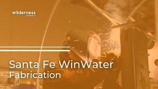 Santa Fe WinWater - Fabrication Services