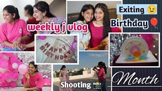 weekly j vlog || aaj hamara thoda sa vrt he  dosto || Birthday week 