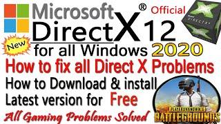 ALL DirectX PROBLEMS SOLVED | HOW TO DOWNLOAD AND INSTALL DirectX 12 ON WINDOWS  | OFFICIAL 2020