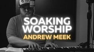 Andrew Meek - The Image of Jesus | Gentle Soaking Worship