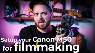 Setup your Canon M50 for better "Filmmaking"
