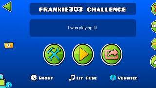 Frankie303 challenge by Notlukelight (me) | Geometry Dash