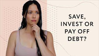 Should I Save, Invest or Pay Off Debt? | Budgeting | Aja Dang