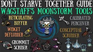 Don't Starve Together Guide: Wagstaff's Moonstorm Tools