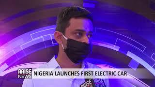 Nigeria Launches First Electronic Car