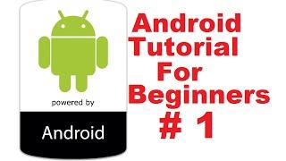 Android Tutorial for Beginners 1 # Introduction and Installing and Configuring Java JDK