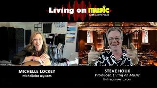 Michelle Lockey on Living On Music