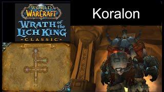 WotLK Phase 3 Guides Koralon deutsch