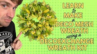 Learn to make a DecoMesh Wreath using a DecoExchange Wreath Kit - 2024