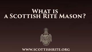 What Is A Scottish Rite Mason?