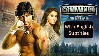 Commando - A One Man Army - Hindi Movie With English Subtitles - Vidyut Jamwal & Jaideep Ahlawat