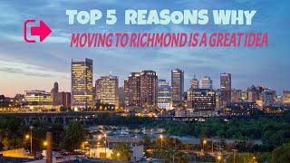 Top 5 reason's why Richmond Va is a good place to live and why moving here is a great idea!