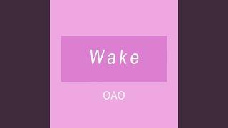 Wake