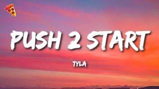 Tyla - PUSH 2 START