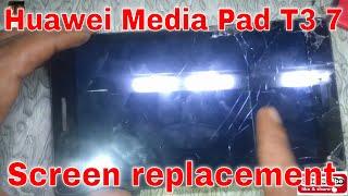 Huawei MediaPad T3 7 Screen Replacement Full Tutorial / How To Disassemble Huawei MediaPad T3 7