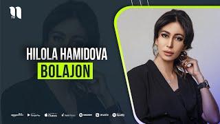 Hilola Hamidova - Bolajon (Music Version)