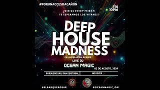 OCEAN MAGIC AT EL BARQUERO BAR (DEEP HOUSE)