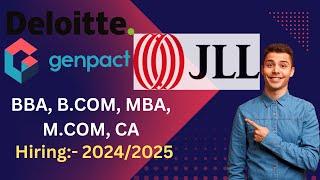 Genpact, JLL & Deloitte Hiring 2024-2025 Graduates | OFF Campus Drive For 2024 | Hiring alert