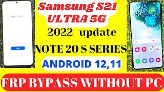 samsung s21 ultra frp 2022 android 12  Samsung S21 Ultra 5G Frp Bypass With Out PC