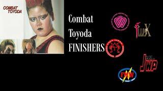 Combat Toyoda Finishers Compilation