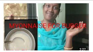 PAKYA WORLD...MYONNAISE for burgers ( how to do) at home.....