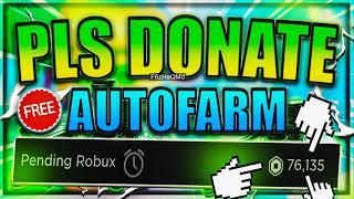 *UPDATED* Pls Donate Script | Farm Robux, Auto Message, Join Rich Servers!