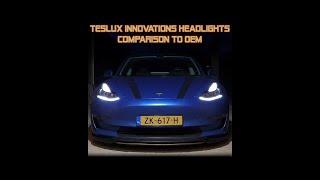 Tesla Model 3 - Teslux Innovations headlights comparison to OEM