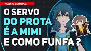 SOBRE OS Servos e o Servo do Desbravador !! | Honkai Star Rail