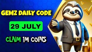 Gemz Daily Code Today 29 July 2024 | Gemz Daily Cipher Code Today | Claim Free 1,000,000 Coins