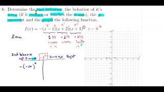 Determine the end behavior, the behavior of its zeros, the y-intercept, and the graph